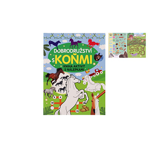 Kniha aktivit s nálepkami Dobrodružství s koňmi 21x28cm Kniha aktivit s nálepkami Dobrodružství s koňmi 21x28cm