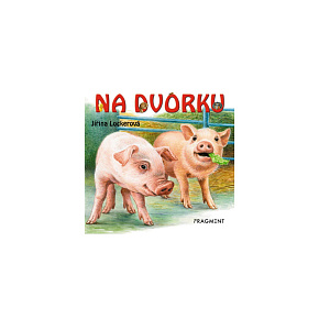 Knížka leporelo Na dvorku 11x10cm CZ text